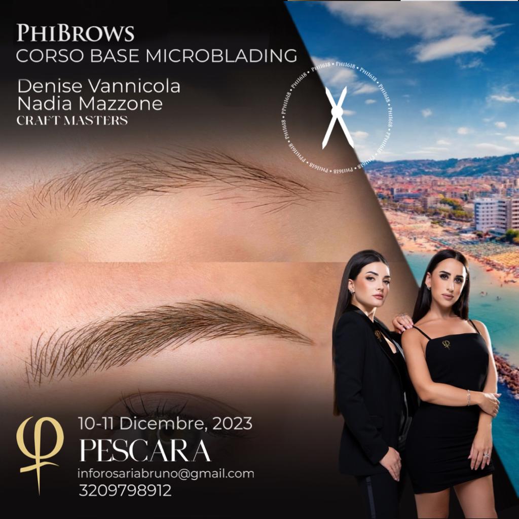 PhiMasterItalia com - Corsi PhiBrows - Microblading Corso base - Pescara 10 e 11 Dicembre 2023 - Master Denise Vannicola e Nadia Mazzone